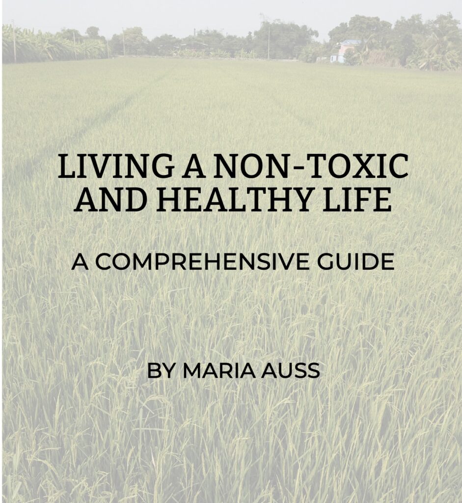MARIA AUSS. Living a Non-Toxic and Healthy Life